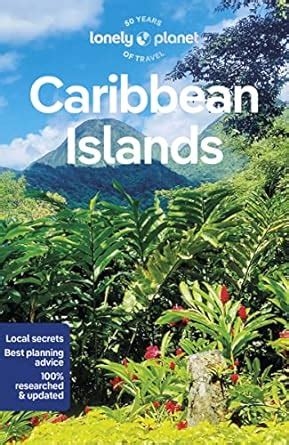 Lonely Planet Caribbean Islands Perfect For Exploring Top Sights And