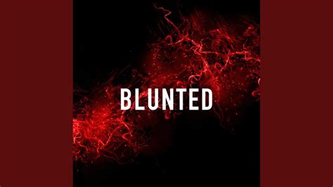 Blunted Youtube