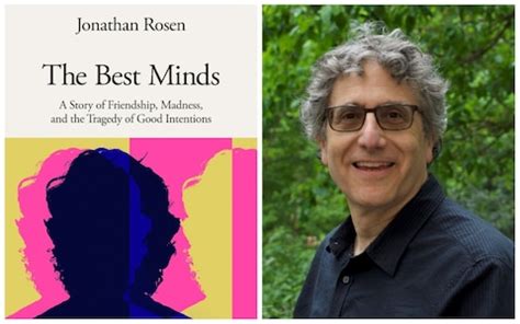 The Best Minds, Jonathan Rosen review: psychosis vs showbiz