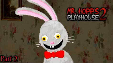 Mr Hopps Playhouse 2 Part 2 YouTube