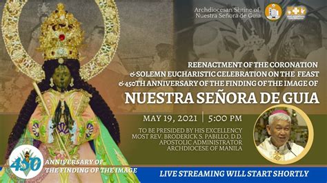 450th Anniversary of the Finding of the image of Nuestra Señora de Guia