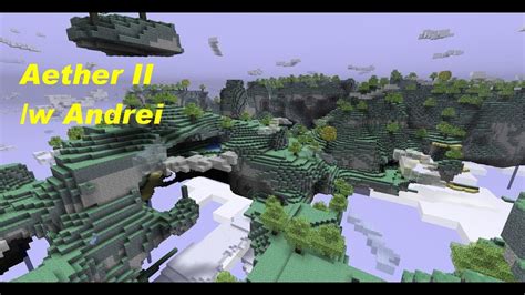 Minecraft Aether Ii Ep Un Mediu De Neuitat Youtube