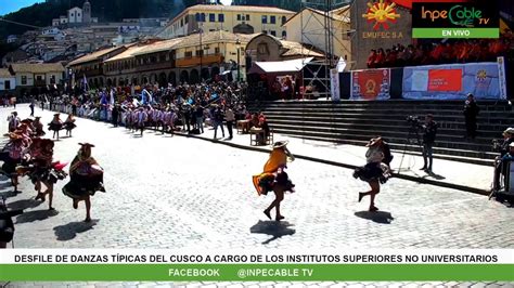 Desfile de las danzas Típicas del Cusco a cargo de los institutos