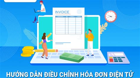 Điều Chỉnh Hóa đơn điện Tử Theo Thông Tư 78 2021 Tt Btc