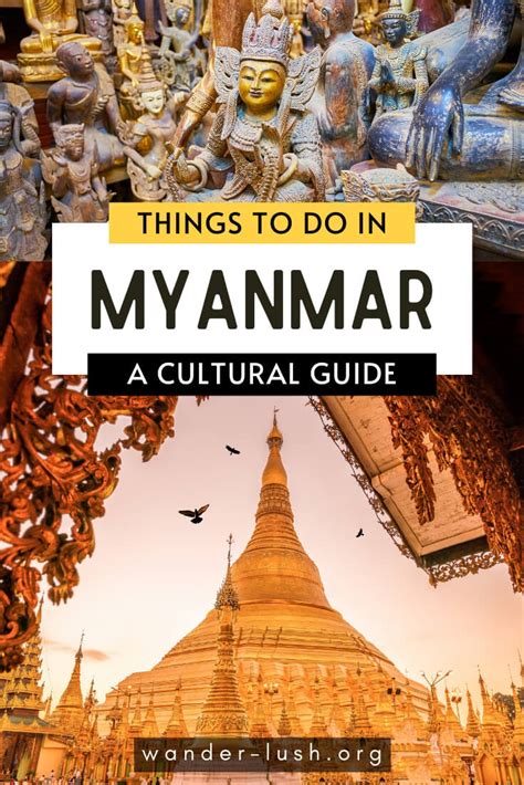 7 Unique Myanmar Experiences for Cultural Travellers