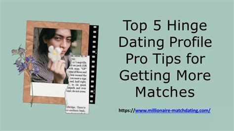 Ppt Top 5 Hinge Dating Profile Pro Tips For Getting More Matches