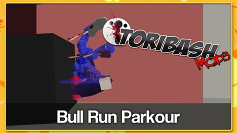 Bull Run Parkour Toribash Mods Youtube