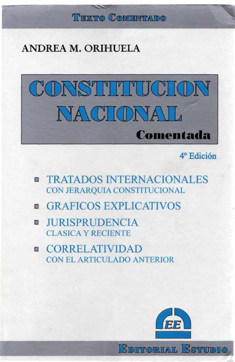 Constitucion Nacional Comentada Derecho Constitucional Studocu