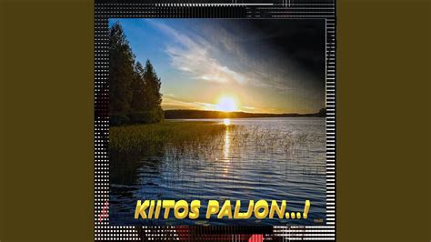 Kiitos Paljon Youtube