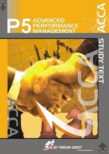 ACCA P5 Advanced Performance Management INT Study Text