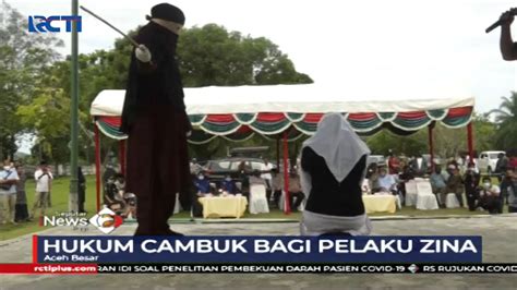 Tersangka Zina Di Aceh Dihukum 100 Cambuk SIP 05 09 YouTube