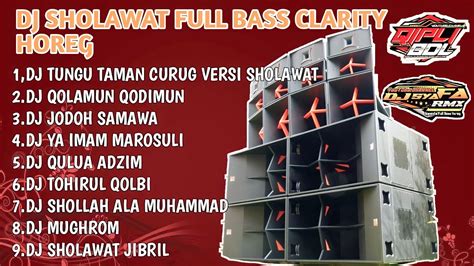 DJ SHOLAWAT TERBARU 2023 FULL BASS HOREG ALAMATE ANAK SHOLEH COCOK BUAT