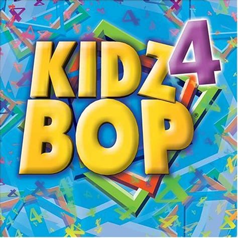 Kidz Bop, Vol. 4 (2003) - Kidz Bop Kids Albums - LyricsPond