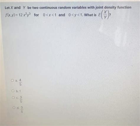 Answered Let X And Y Be Two Continuous Random Bartleby