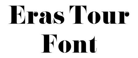 Eras Tour Font Dafont Free Font