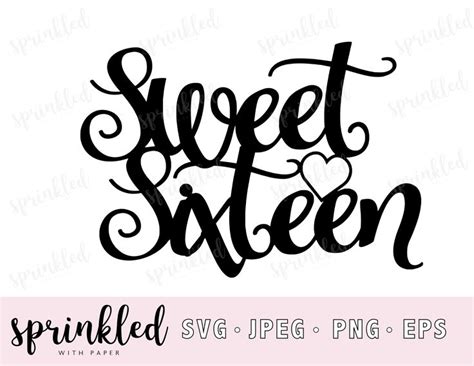 Svg Files For Cricut Sweet Sixteen Svg Sweet 16 Svg Cricut Etsy