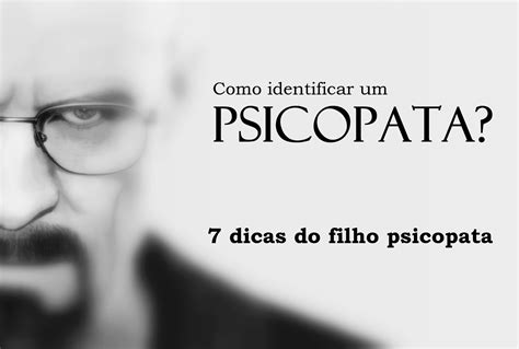 Como Identificar Um Psicopata Filho Parte De Dimens O Mental