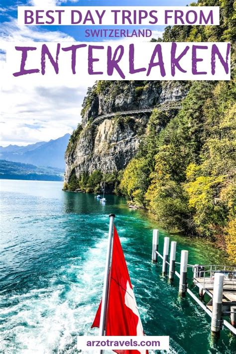 BEST DAY TRIPS FROM INTERLAKEN SWITZERLAND Arzo Travels Cool