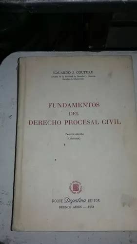 Fundamentos Del Derecho Procesal Civil Eduardo J Couture Meses Sin