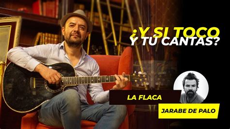 LA FLACA JARABE DE PALO Karaoke Acustico Parati Foryou