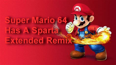 Super Mario 64 Sparta Extended Remix - YouTube