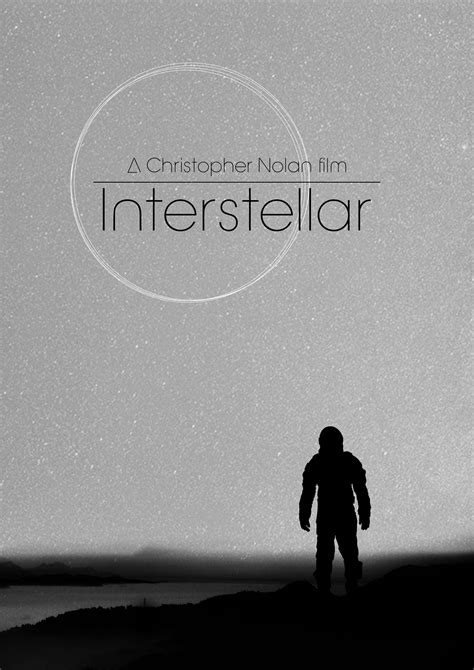 Interstellar Fan Made Poster Nolan Film Christopher Nolan