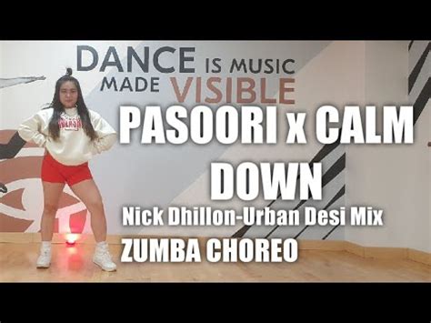 Pasoori X Calm Down Urban Desi Mix Nick Dhillon Zumba Dance