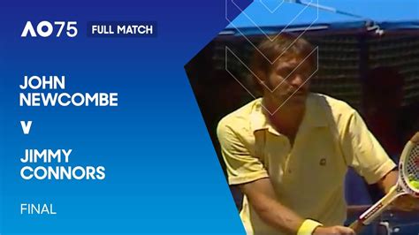 John Newcombe V Jimmy Connors Full Match Australian Open Final