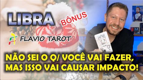 Libra ♎ Bonus ⚡ Esse Novo VocÊ Vai Trazer Impacto E Vai Frustrar Muita