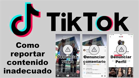 C Mo Reportar V Deos Perfiles Y Comentarios En Tik Tok