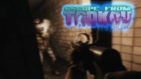 Scared Tf Outta Me Early Wipe Escape From Tarkov K Youtube