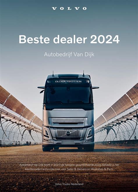 Van Dijk Is Uitgeroepen Tot Beste Volvo Dealer Van Dijk Trucks