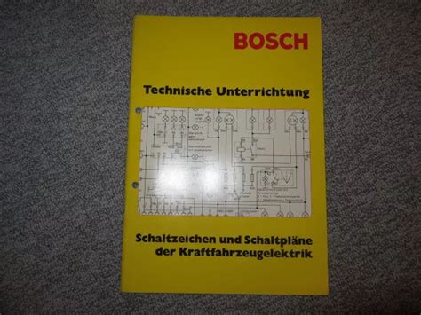 BOSCH GELBE REIHE Technische Unterrichtung Schaltzeichen Und