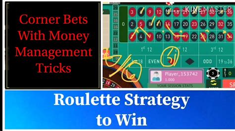 Best Roulette Winning Strategy Corner Bets Management System For Quick