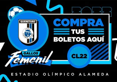 Gallos Femenil Informaci N De Pr Ximas Fechas Y Presentaciones Compra