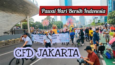 Cfd Jakarta Ada Peringatan Hari Peduli Sampah Nasional Hpsn Hari