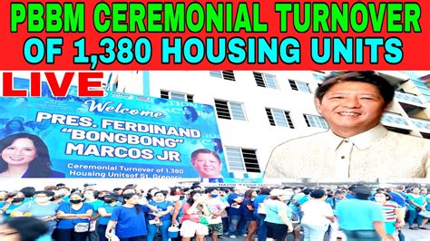 Live Pbbm Ceremonial Turnover Of Housing Unit Youtube