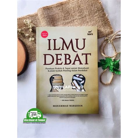 Jual Ilmu Debat Muhammad Nuruddin Panduan Praktis Tepat Untuk