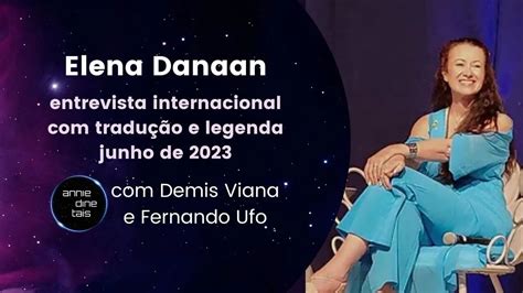 Elena Danaan - Entrevista Internacional legendada