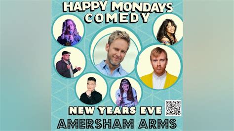 Sunday 31st December 2023 Happy Mondays Comedy New Years Eve Comedy