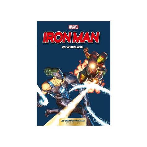 Marvel Les Grandes Batailles Tome 10 Iron Man Vs Panini Comics