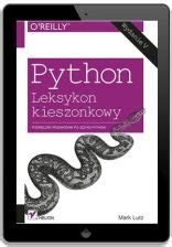 Python Leksykon Kieszonkowy Wydanie V Mark Lutz Ceny I Opinie