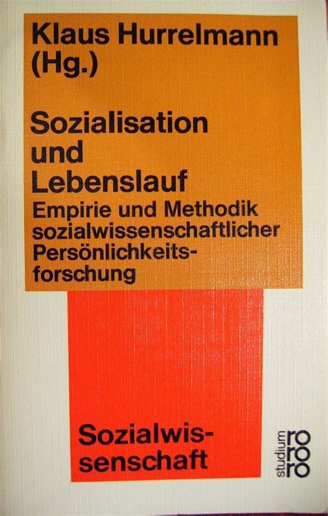 Sozialisation Und Lebenslauf Empirie Und Methodik