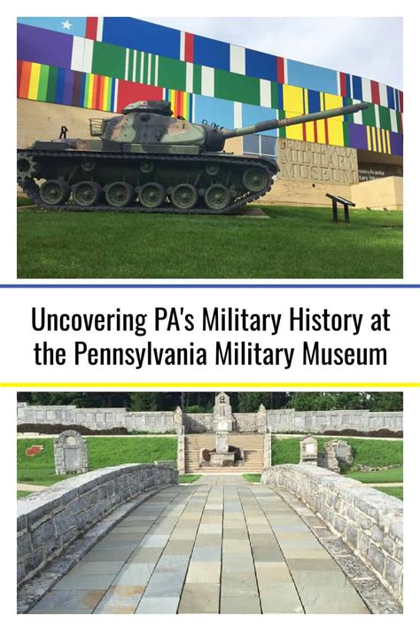 Uncovering PA's Military History at the Pennsylvania Military Museum ...