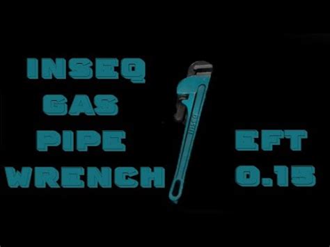 New Kappa Item Inseq Gas Pipe Wrench The Collector Quest Escape