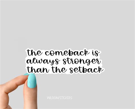The Comeback is Always Stronger Than the Setback Sticker - Etsy