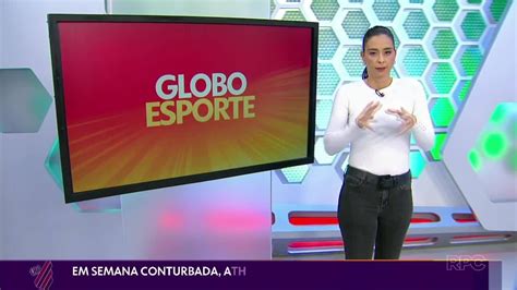 Globo Esporte Pr Assista Ao Programa Desta Quinta Feira 27 De Junho