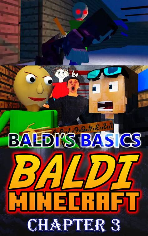 Baldi's Basics In Minecraft: Chapter 3 Baldi Minecraft Horror Comics by Joann Boston | Goodreads