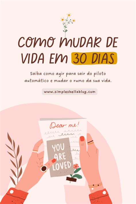 Como começar a mudar de vida um desafio de 30 dias Simples Bella