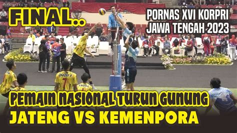 Seruuu Jateng Vs Kemenpora Final Voli Putra Pornas Korpri Xvi